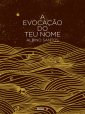 A Evocação do Teu Nome