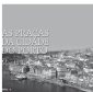 As Praças da Cidade do Porto