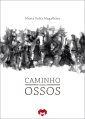 Caminho dos Ossos