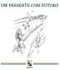 CNM - Um Presente com Futuro