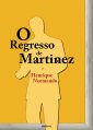 O Regresso de Martinez