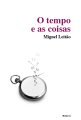 O tempo e as coisas