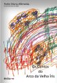 Os Contos do Arco da Velha Íris