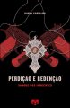 Perdição e Redenção - Sangue dos Inocentes