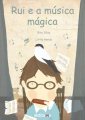 Rui e a Música Mágica