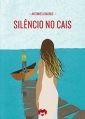 Silêncio no Cais